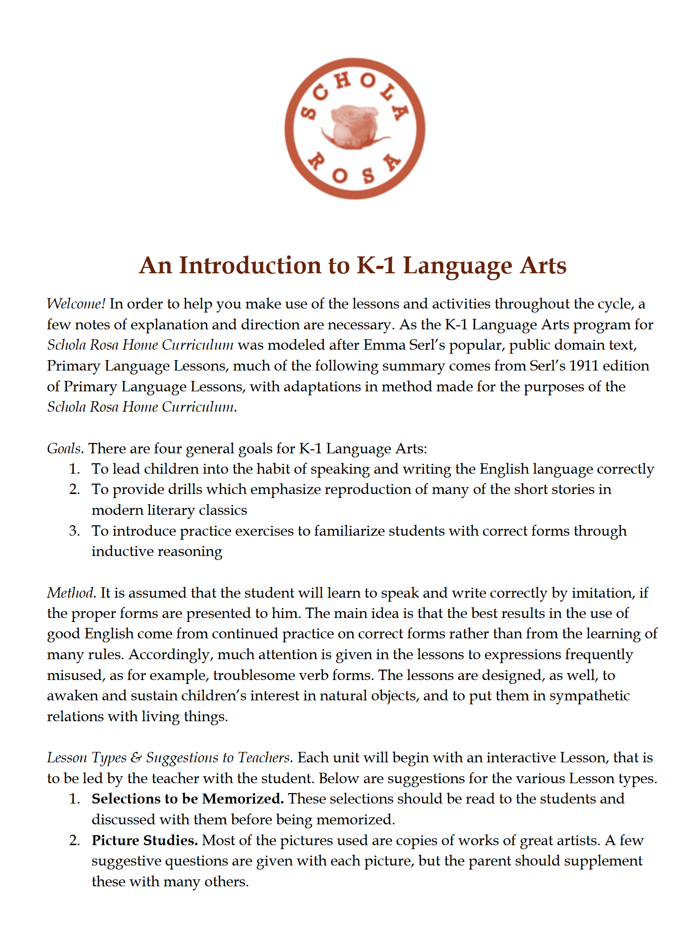 Language Arts K-1: Schola Rosa Cycle 1 Language Arts K-1: Schola Rosa Cycle 1