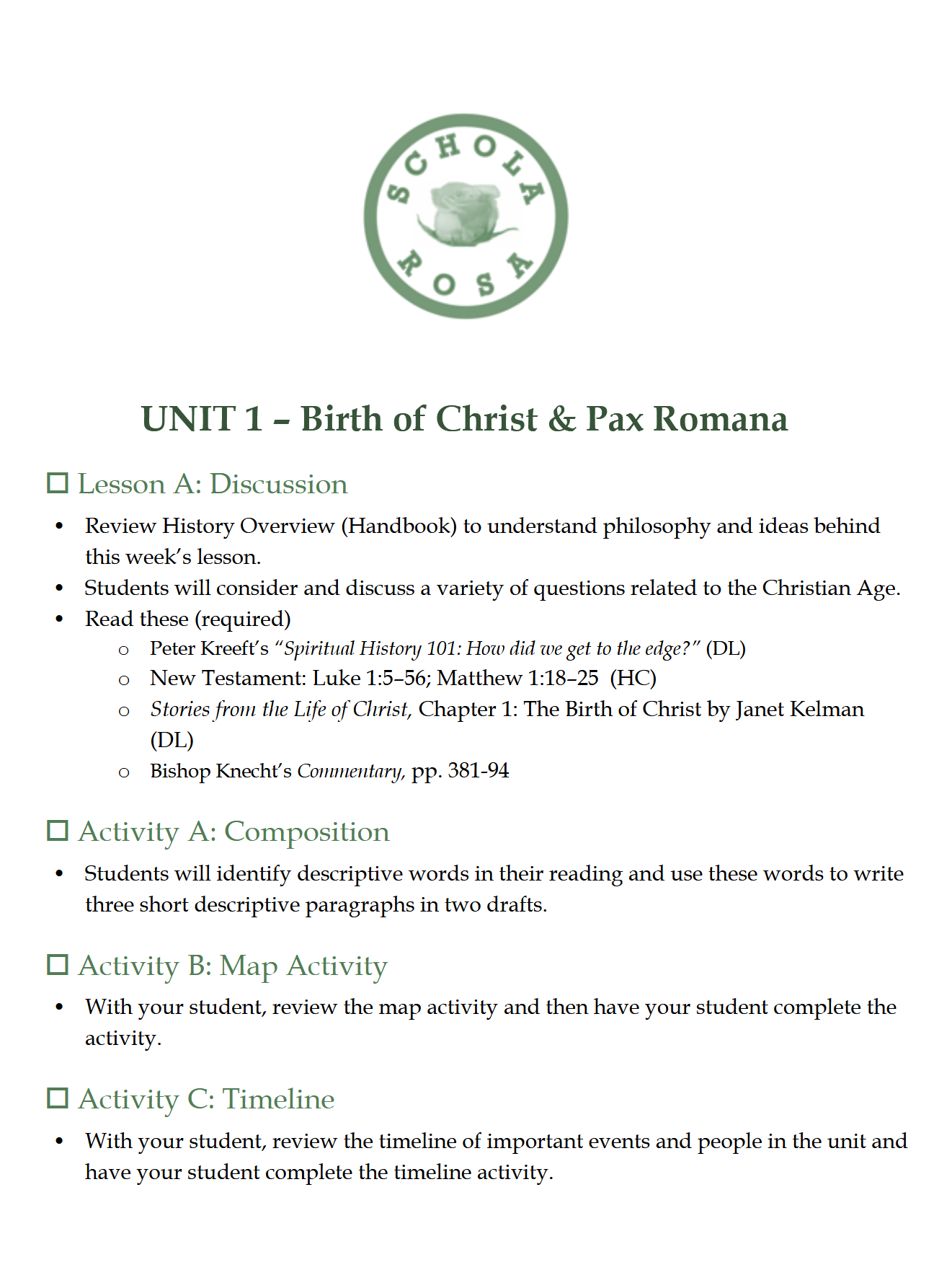 History 4-6: The Christian Age: Schola Rosa Cycle 2 History 4-6: The Christian Age: Schola Rosa Cycle 2
