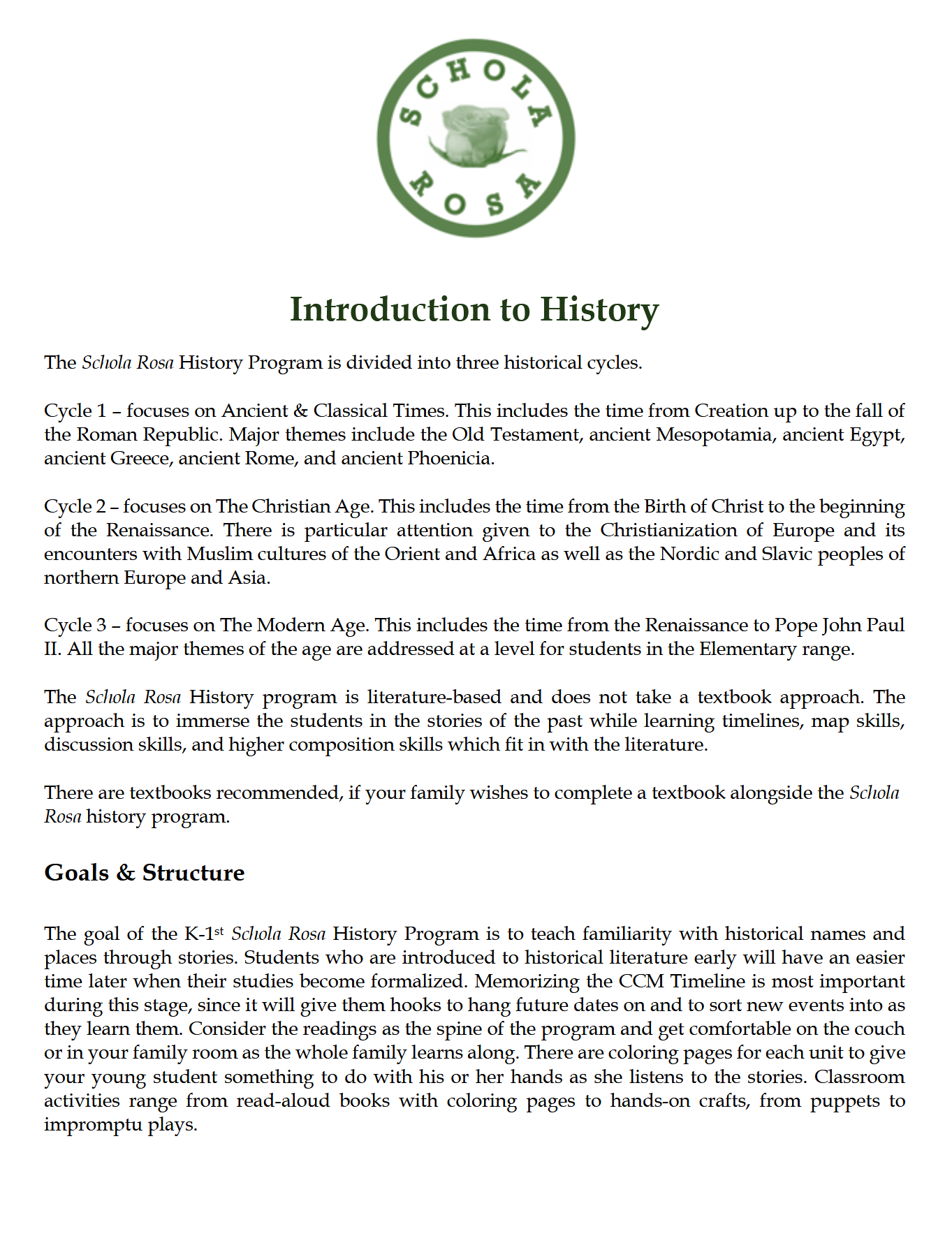History K-1: The Christian Age: Schola Rosa Cycle 2 History K-1: The Christian Age: Schola Rosa Cycle 2