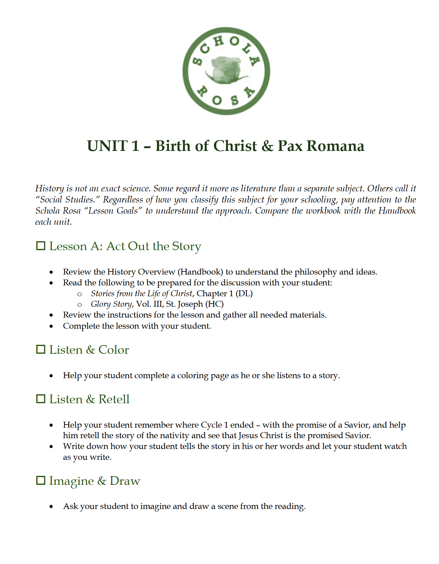 History K-1: The Christian Age: Schola Rosa Cycle 2 History K-1: The Christian Age: Schola Rosa Cycle 2