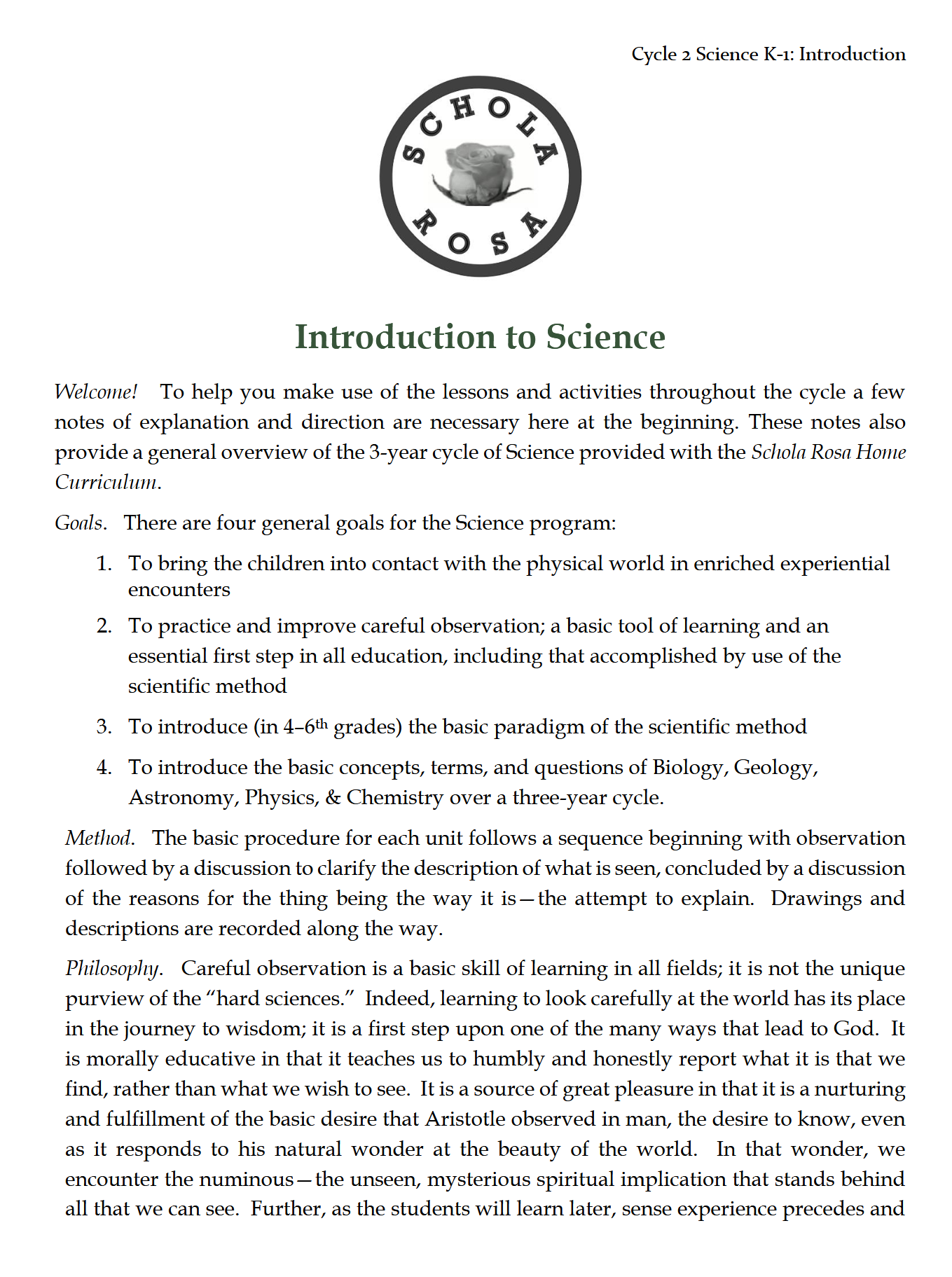 Science K-1: Earth Science: Schola Rosa Cycle 2 Science K-1: Earth Science: Schola Rosa Cycle 2