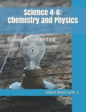 Science 4-6 Chemistry Physics Schola Rosa Cycle 3
