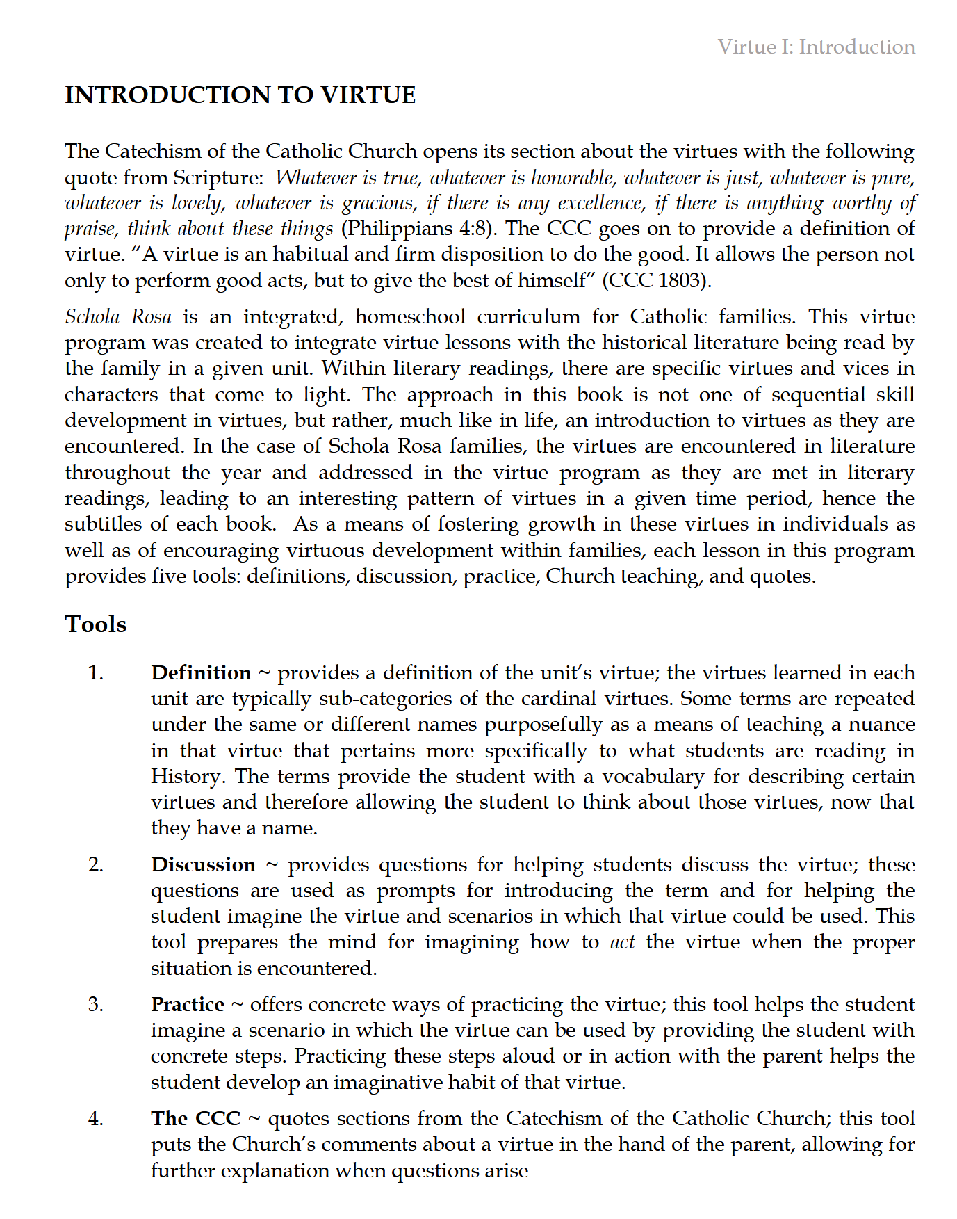 Virtue I: Focusing on the Cardinal Virtues (K-6) Virtue I: Focusing on the Cardinal Virtues (K-6)