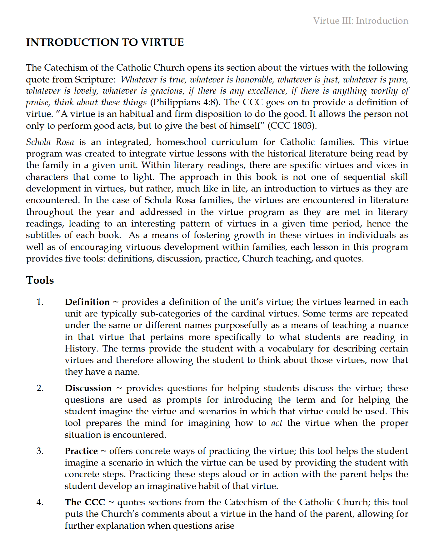 Virtue III: Reinforcing the Cardinal and Theological Virtues (K-6) Virtue III: Reinforcing the Cardinal and Theological Virtues (K-6)