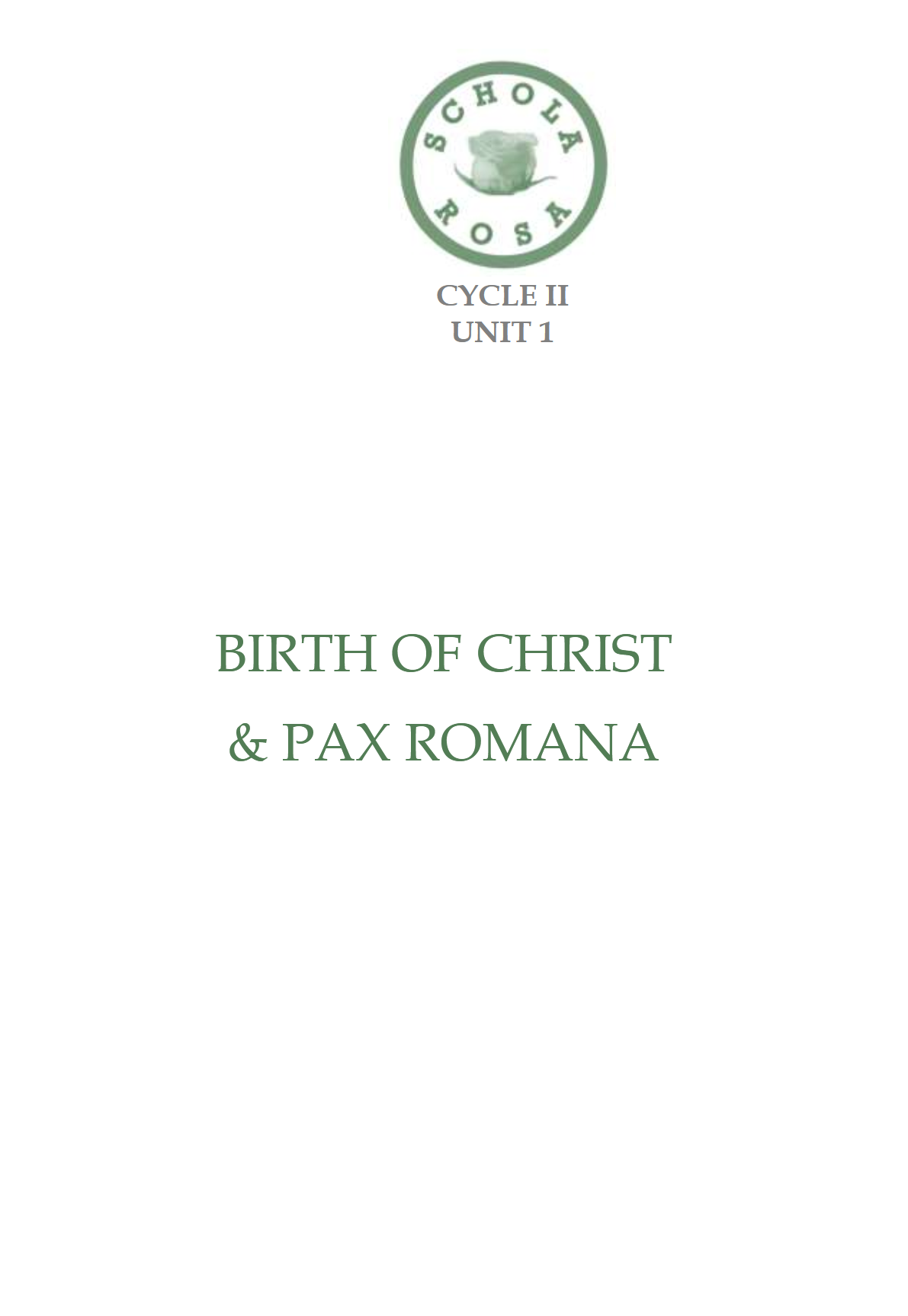 Schola Rosa Handbook (K-6th): Cycle 2 Schola Rosa Handbook (K-6th): Cycle 2