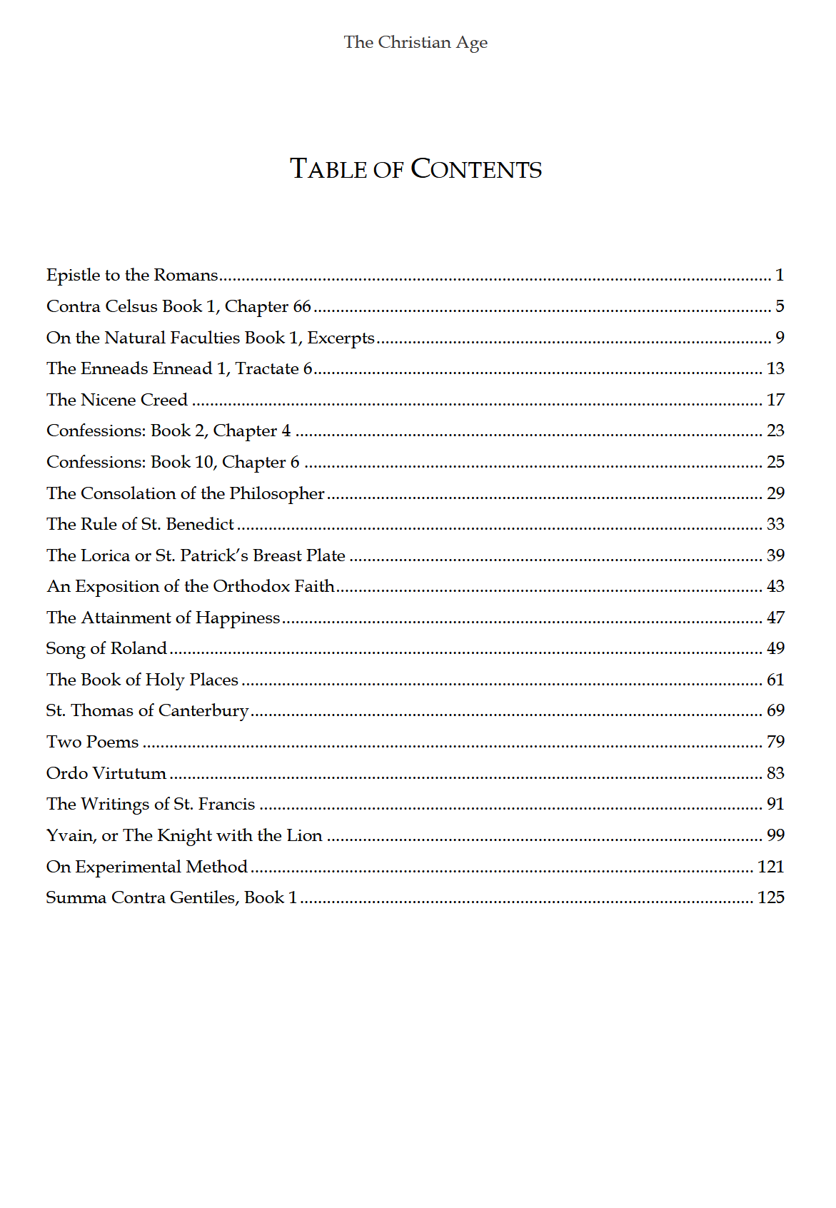 The Christian Age READER: Traditio Nostra II The Christian Age READER: Traditio Nostra II