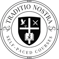 Traditio Nostra Self-Paced Courses
